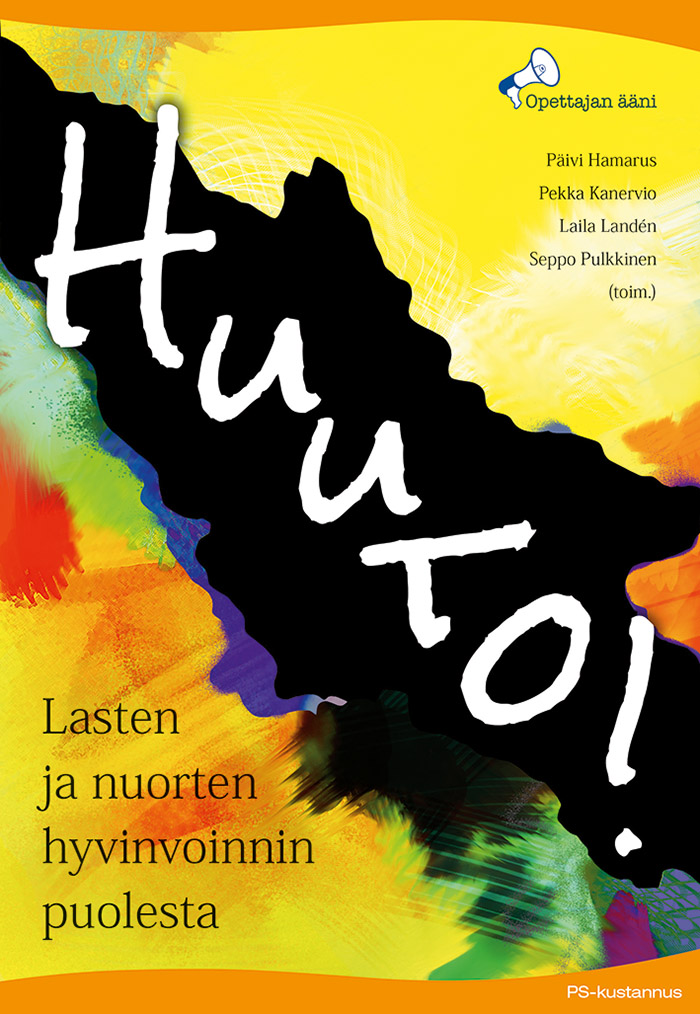 Huuto! - Päivi Hamarus - Pekka Kanervio - Laila Landén - Seppo Pulkkinen  (toim.) | Sosiaali- ja terveysalan Tietopalvelu